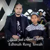 About Edhinah Reng Towah Song