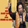 About Saady Yaar Ne Song