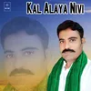 About Kal Alaya Nivi Song