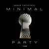 Minimal Party