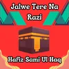 Jalwe Tere Na Razi