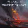 About Triumph of the Titans Song