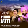 About PENDU JATTI Song