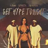 About Get Hype Tonight Song