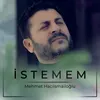 About İstemem Song
