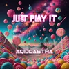 Just Play It