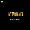 About HAY TADHAMEN Song