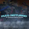 About Pião Noturno Song