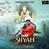 About Nibhalo Shyam Song