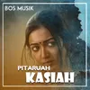 About PITARUAH KASIAH Song