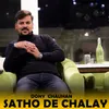 Satho De Chalay