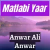 About Matlabi Yaar Song