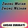 Zmong Watan Zmong Neshan