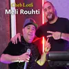 About Meli Rouhti Song