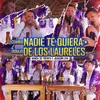 About Cuando Nadie Te Quiera / Debajo De Los Laureles Song