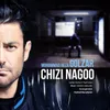 About Chizi Nagoo Song