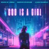 About God Is A Girl Song