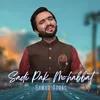 About Sadi Pak Mohabbat Song