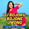 About DJ Bojoku Bojone Uwong Song