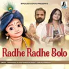 About Radhe Radhe Bolo Song