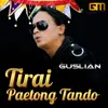 About Tirai Paetong Tando Song