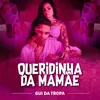 About Queridinha da Mamãe Song