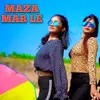 About MAZA MAR LE Song