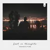 About Lost in Thoughts Song