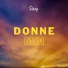 About DONNE MOI Song