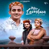 About Mere Lambua Song