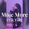 About Moje More (Tik Tok) Song