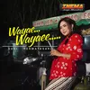 About Wayae Wayaee Song