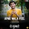 About Apne Wala Feel Song