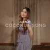 About Coconut Song - live version Song