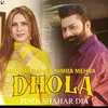 About Dhola Pindi Shahar Dia Song