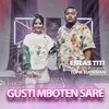 Gusti Mboten Sare