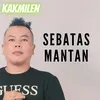About Sebatas Mantan Song
