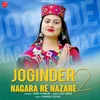 About Joginder Nagara Re Nazare 2 Song