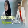 Galau Ku Karna Cinta