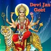 About Devi Jas Geet Song