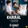 About Khayaal Song