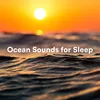Ocean Sounds for Deep Sleep