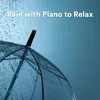 Piano & Thunder Sounds of Relaxation, Pt. 5