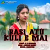 About RASI ATU KULI E MAI Song