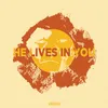 About He Lives In You Song