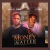 About Money Matter Song