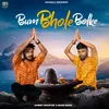 About Bum Bhole Bolke Song