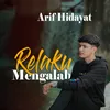 About Relaku Mengalah Song