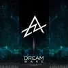 About Dream Wake Song