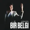 About Bir belgi Song